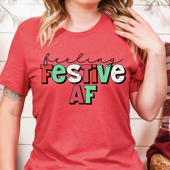 Hand Crafted Tops - Festive AF Shirt